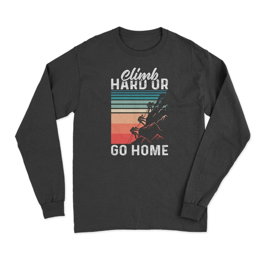 Climb Hard Or Go Home Men Long Sleeve Shirt Vivareflex Online