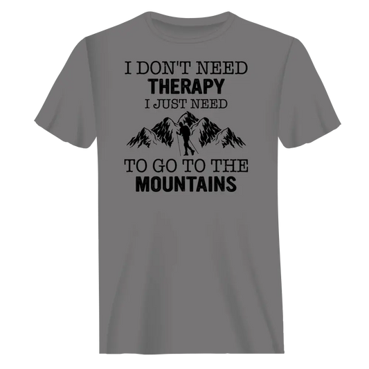 Hiking I Don't Need Therapy T-Shirt for Men Vivareflex Online