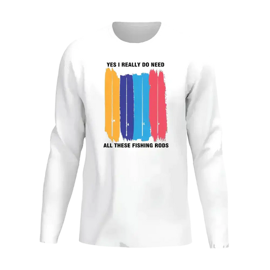 I Really Need All These Fishing Rods Men Long Sleeve Shirt Vivareflex Online