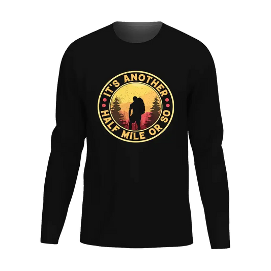 It's Another Half Mile Or So Men Long Sleeve Shirt Vivareflex Online