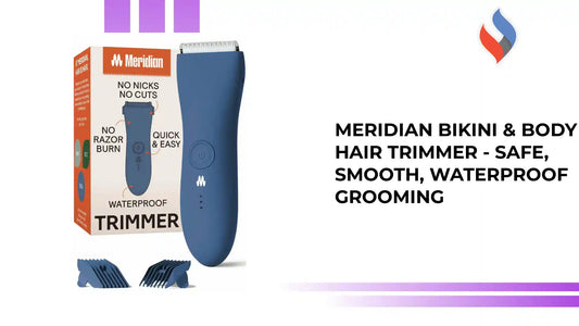 MERIDIAN Bikini & Body Hair Trimmer - Safe, Smooth, Waterproof Grooming by@Outfy