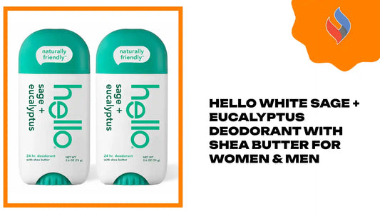 hello White Sage + Eucalyptus Deodorant With Shea Butter for Women & Men by@Outfy