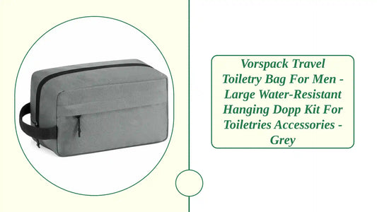 Vorspack Travel Toiletry Bag for Men - Large Water-Resistant Hanging Dopp Kit for Toiletries Accessories - Grey by@Outfy