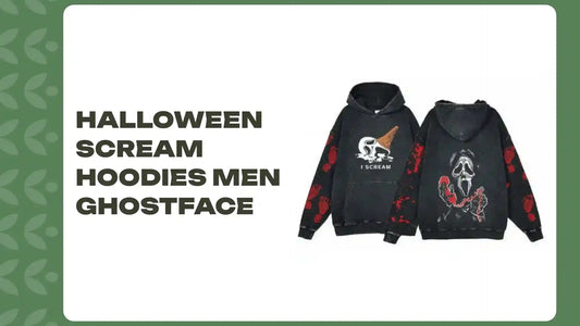 Halloween Scream Hoodies Men Ghostface by@Outfy