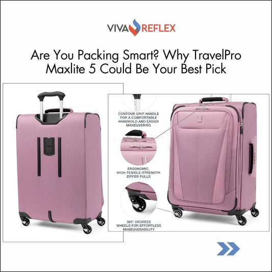 Are-You-Packing-Smart-Why-Travelpro-Maxlite-5-Could-Be-Your-Best-Pick Vivareflex Online