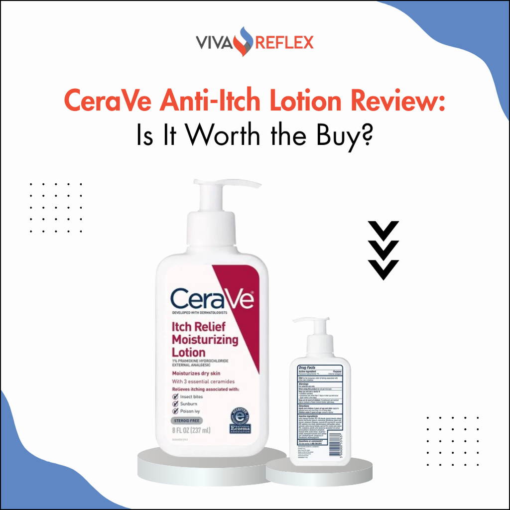 CeraVe-Anti-Itch-Lotion-Review-Is-It-Worth-the-Buy Vivareflex Online