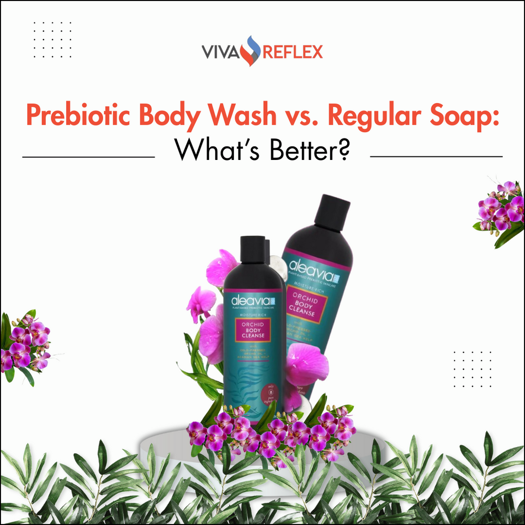 Prebiotic-Body-Wash-vs.-Regular-Soap-What-s-Better Vivareflex Online