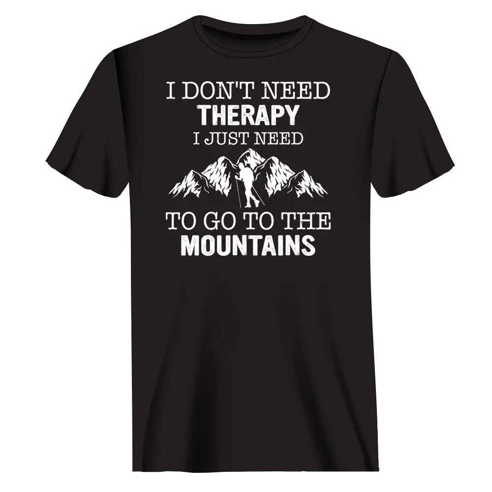 Hiking I Don't Need Therapy T-Shirt for Men Vivareflex Online