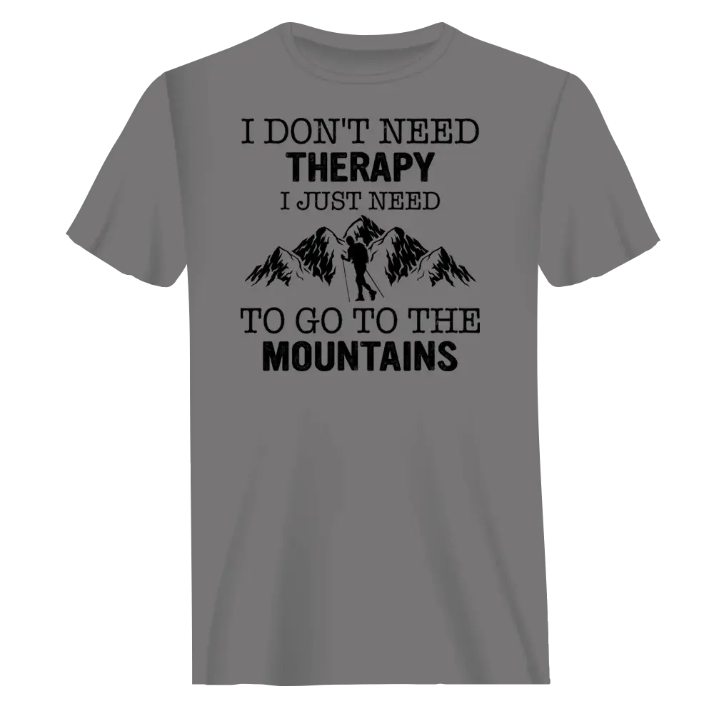 Hiking I Don't Need Therapy T-Shirt for Men Vivareflex Online