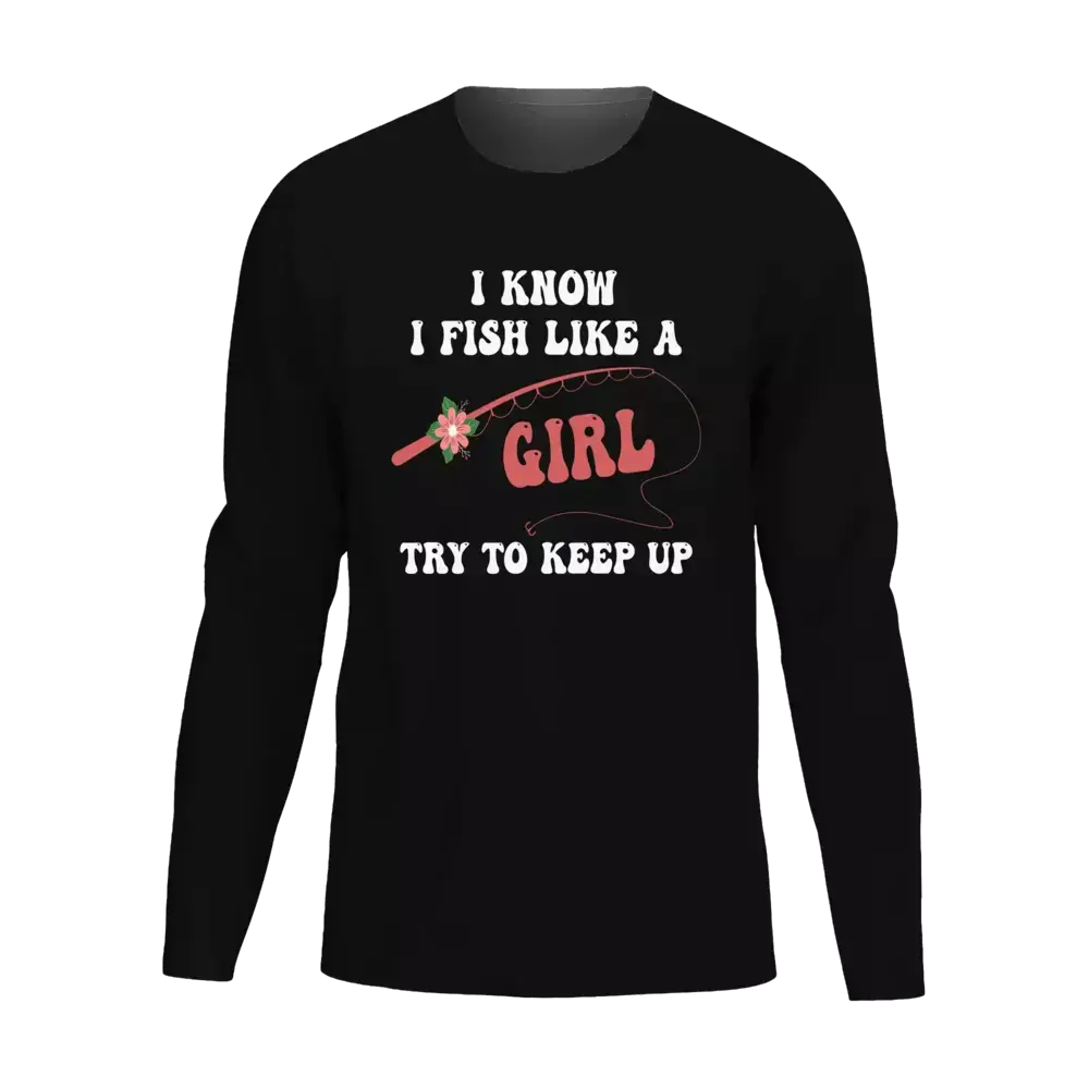 I Fish Like A Girl Men Long Sleeve Shirt Vivareflex Online