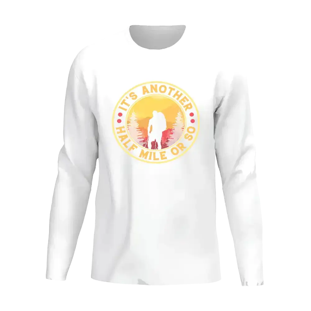 It's Another Half Mile Or So Men Long Sleeve Shirt Vivareflex Online
